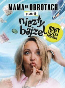 Kłodzko Wydarzenie Stand-up Stand-up Mama Na Obrotach "Niezły bajzel" - NOWY PROGRAM 2026